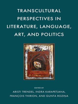 cover image of Transcultural Perspectives in Literature, Language, Art, and Politics